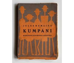 Jules Romains. Kumpáni / Josef Čapek
