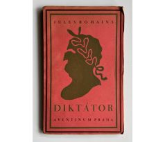 Jules Romains. Diktátor / Josef Čapek