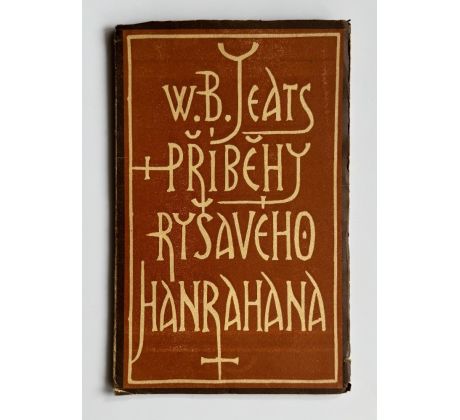 William Butler Yeats. Příběhy ryšavého Hanrahana / Josef Čapek