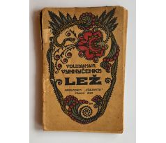 Volodymyr Vynnyčenko. Lež. Drama o 3 dějstvích / 1920
