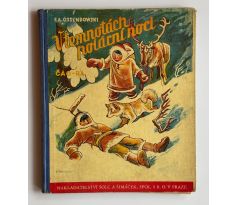 F. A. Ossendowski. V temnotách polární noci. Čao-Ra / F. PROCHÁZKA / J. ŽIDLICKÝ