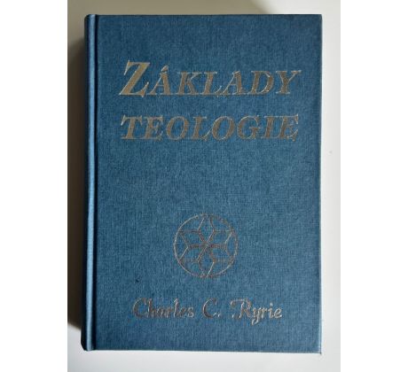 Charles C. Ryrie. Základy teologie