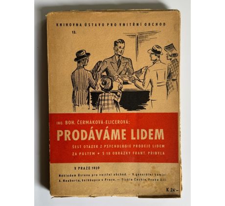 Bohumila Čermáková Elicerová. Prodáváme lidem
