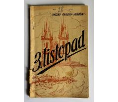 Václav Franěk Verdén. 3. listopad / PODPIS