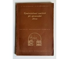 Fridlender, Aranovskij. Vyměnitelnost součástí při opracování dřeva