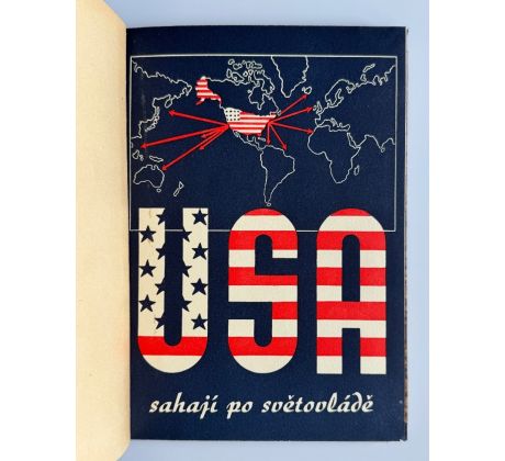 Adolf Halfeld. USA sahají po světovládě