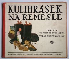 Marta Voleská. Kulihrášek na řemesle / SCHEINER