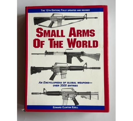 Edward Clinton Ezell. Smal arms of the world