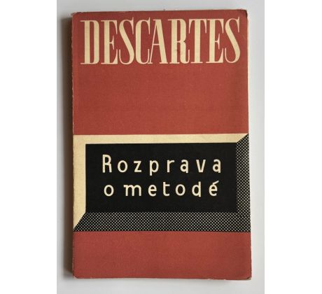 Descartes. Rozprava o metodě