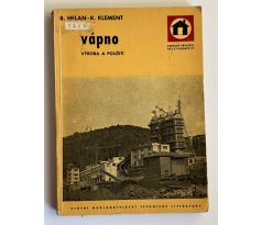 Vápno. Výroba a použití