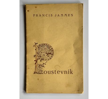 Francis Jammes. Poustevník / Reynek Bohuslav