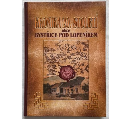 Kronika 20. století obce Bystřice pod Lopeníkem