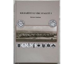 Herbert Stoklasa. Kravařští ve víru staletí I.