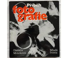 Daniela Mrázková. Příběh fotografie