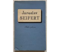 Jaroslav Seifert. Ruka a plamen