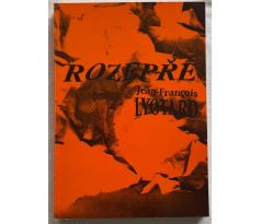 Jean-Francois Lyotard. Rozepře