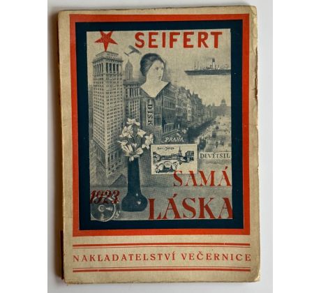 Jaroslav Seifert. Samá láska / Otakar Mrkvička
