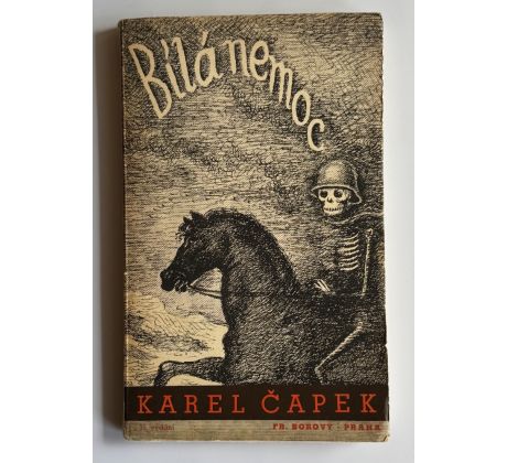 Karel Čapek. Bílá nemoc / Otakar Mrkvička