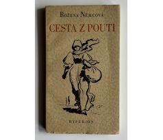 Božena Němcová. Cesta z pouti / Bouda Cyril
