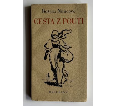 Božena Němcová. Cesta z pouti / Bouda Cyril