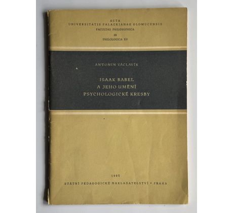 Antonín Václavík. Isaak Babel a jeho umění psychologické kresby