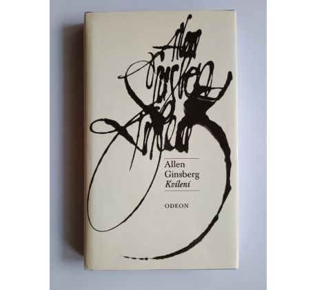 Allen Ginsberg. Kvílení