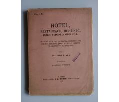 William Stab. Hotel. Restaurace, hostinec, jejich vedení a obsluha / 1911
