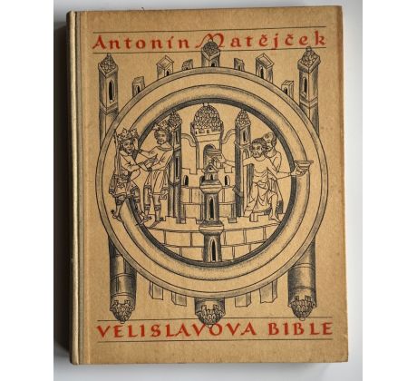 Antonín Matějček. Velislavova bible
