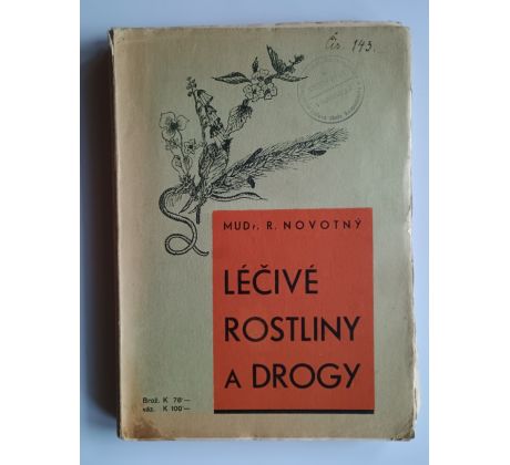 R. Novotný. Léčivé rostliny a drogy / 1940