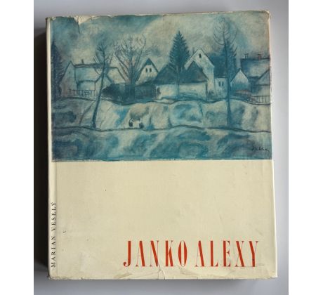 Marian Veselý. Janko Alexy