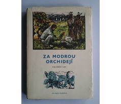 Vojtěch Lev. Za modrou orchidejí / L. BRYCHTOVÁ-AMBROŽOVÁ
