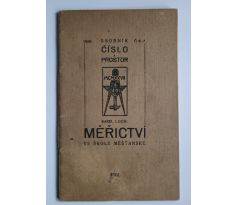 Karel Lodr. Měřictví ve škole měšťanské / 1928 / č. 6 - 7