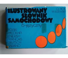 Cz. Blok / W. Jezewski. Ilustrowany slownik samochodowy (Ilustrovaný slovník automobilů)