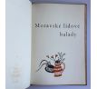 Moravské lidové balady / Jaroslav Šváb / Dudešek / Podpis / vazba
