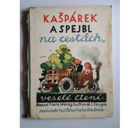 Frank Wenig. Kašpárek a Spejbl na cestách / J. SKUPA
