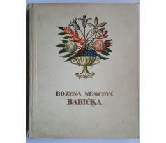 Božena Němcová. Babička / ADOLF KAŠPAR / 1932