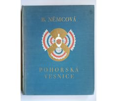 Božena Němcová. Pohorská vesnice / ADOLF KAŠPAR / 1932