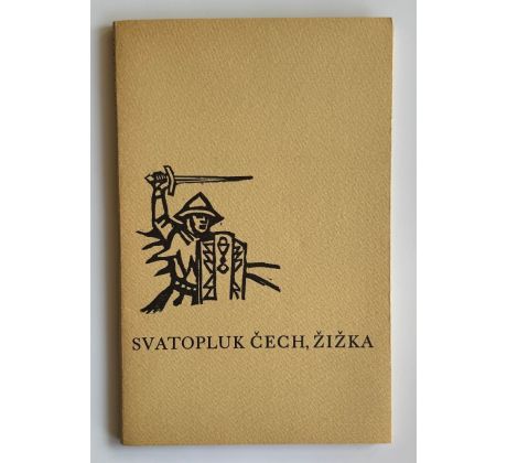 Svatopluk Čech. Žižka / Moravec