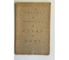 Božena Němcová. Čtyry doby